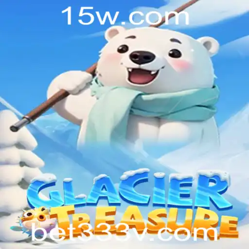 Explorando GlacierTreasure: Um Novo Horizonte em Jogos de Aventura com bet333